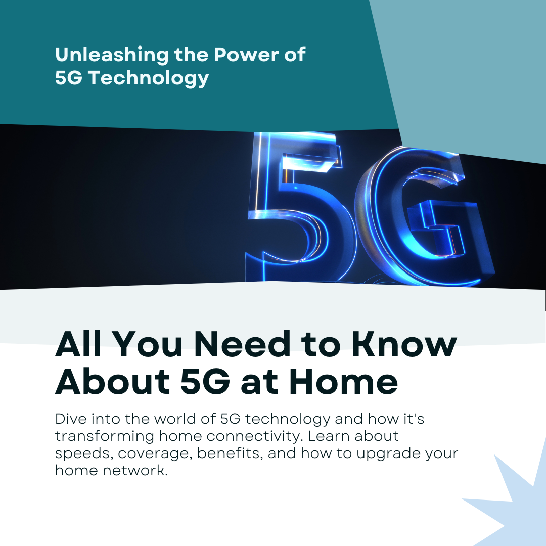 Everything You Need to Know About Home 5G Internet